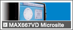 Visit the MAX667VD Microsite